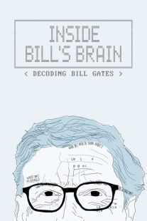 سریال Inside Bill’s Brain: Decoding Bill Gates
