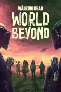 سریال The Walking Dead: World Beyond