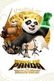 انیمیشن Kung Fu Panda: The Dragon Knight