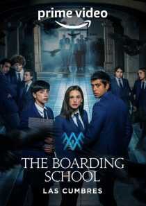 سریال The Boarding School: Las Cumbres