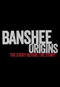 سریال Banshee Origins
