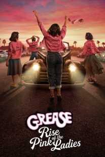 سریال Grease: Rise of the Pink Ladies