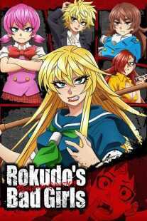 انیمه Rokudo’s Bad Girls