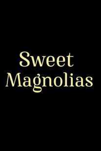 سریال Sweet Magnolias