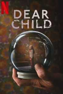 سریال Dear Child (Liebes Kind)