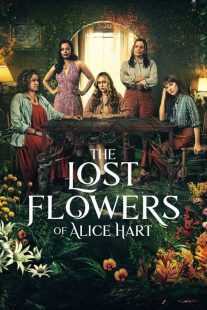سریال The Lost Flowers of Alice Hart