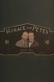 سریال Horace and Pete