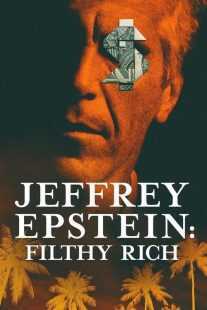 سریال Jeffrey Epstein: Filthy Rich