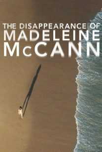 مستند The Disappearance of Madeleine McCann