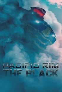 انیمیشن Pacific Rim: The Black