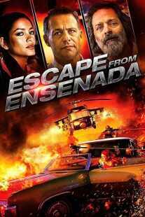 فیلم Escape from Ensenada 2017