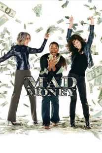 فیلم Mad Money 2008