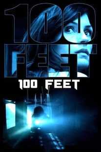 فیلم 100 Feet 2008