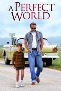 فیلم A Perfect World 1993