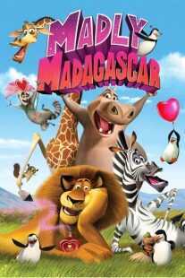 انیمیشن Madly Madagascar 2013
