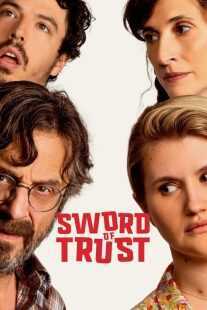فیلم Sword of Trust 2019