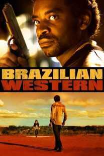 فیلم Brazilian Western 2013