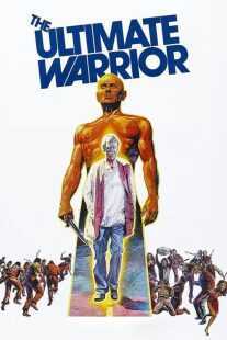 فیلم The Ultimate Warrior 1975