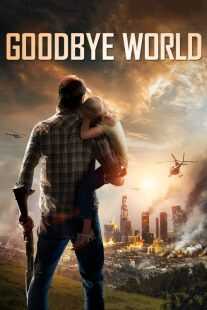 فیلم Goodbye World 2013