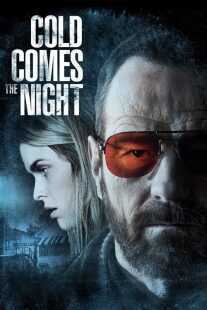 فیلم Cold Comes the Night 2013