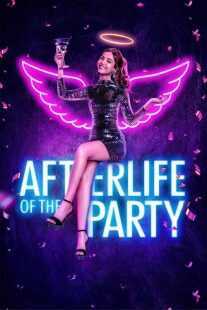 فیلم Afterlife of the Party 2021