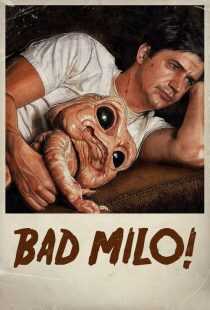 فیلم Bad Milo 2013