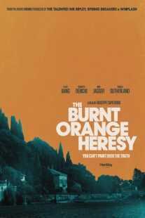 فیلم The Burnt Orange Heresy 2019