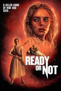 فیلم Ready or Not 2019