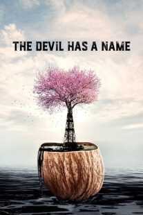 فیلم The Devil Has a Name 2019