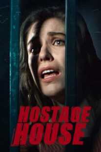 فیلم Hostage House 2021