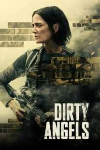فیلم Dirty Angels 2024