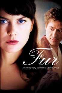 فیلم Fur: An Imaginary Portrait of Diane Arbus 2006