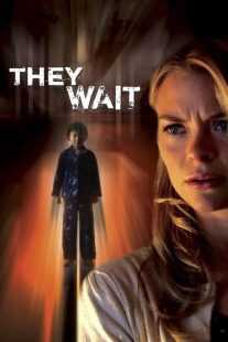 فیلم They Wait 2007
