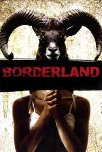 فیلم Borderland 2007