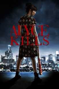 فیلم Alyce Kills 2011