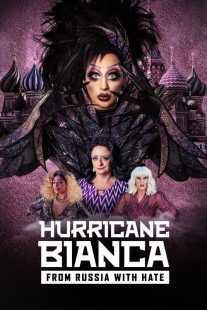 فیلم Hurricane Bianca: From Russia with Hate 2018
