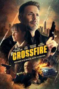 فیلم Crossfire 2023