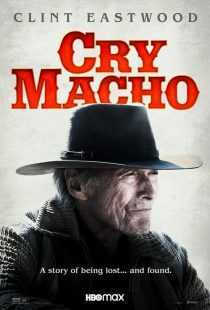 فیلم Cry Macho 2021