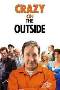 فیلم Crazy on the Outside 2010