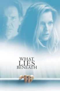 فیلم What Lies Beneath 2000