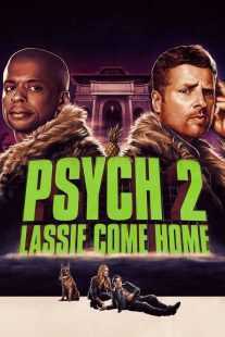 فیلم Psych 2: Lassie Come Home 2020