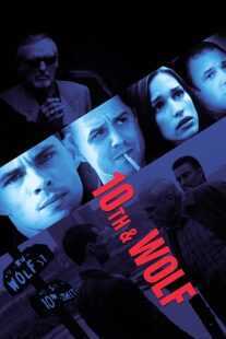 فیلم 10th & Wolf 2006
