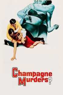 فیلم The Champagne Murders 1967