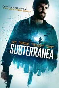 فیلم Subterranea 2015