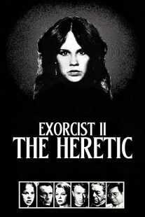 فیلم Exorcist II: the Heretic 1977