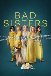 سریال Bad Sisters
