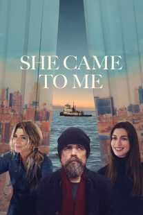 فیلم She Came to Me 2023