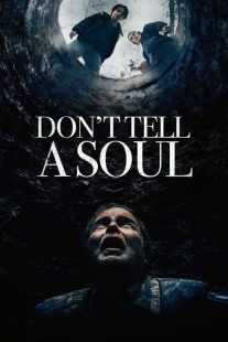 فیلم Don’t Tell a Soul 2020
