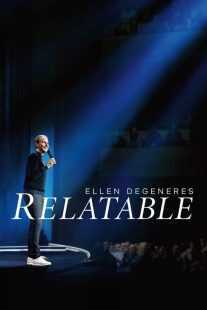 فیلم Ellen DeGeneres: Relatable 2018