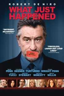 فیلم What Just Happened 2008
